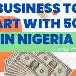 Best Business To Start With 500k in Nigeria