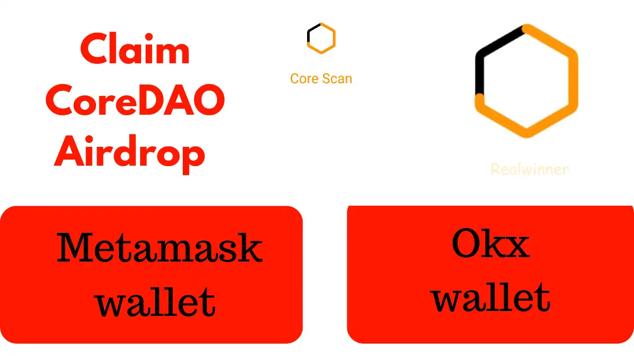 Image shows guide on how to claim Coredao airdrop on metamask and Okx wallet