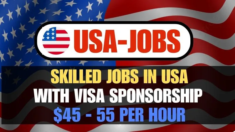 USA Jobs for Immigrants 2024 List of Job Opportunities in the USA for Immigrants