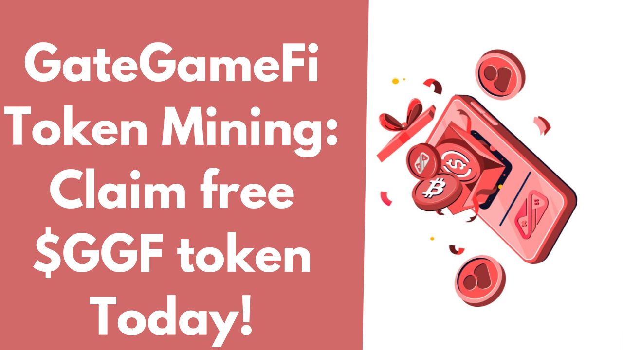 Free GateGameFi Token Mining Guide: Start Earning GGF Tokens Today